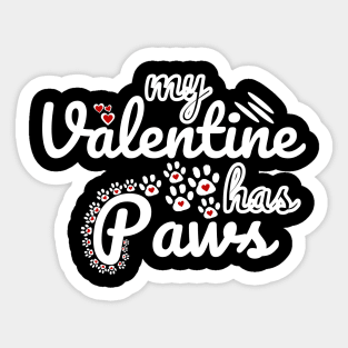 My Valentine Has Paws Sticker